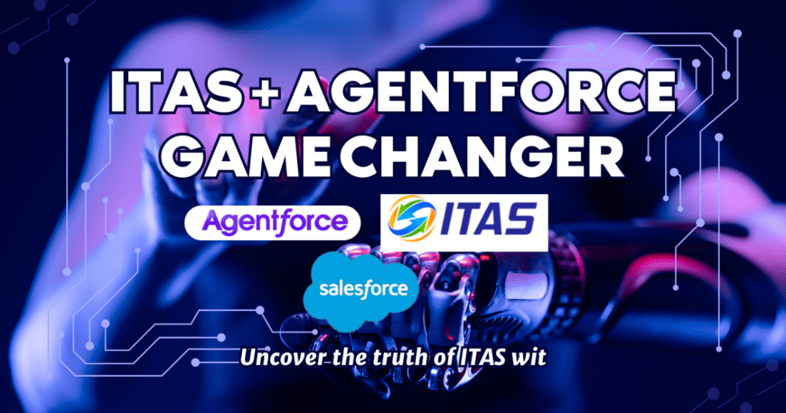 Itas game changer for agentforc