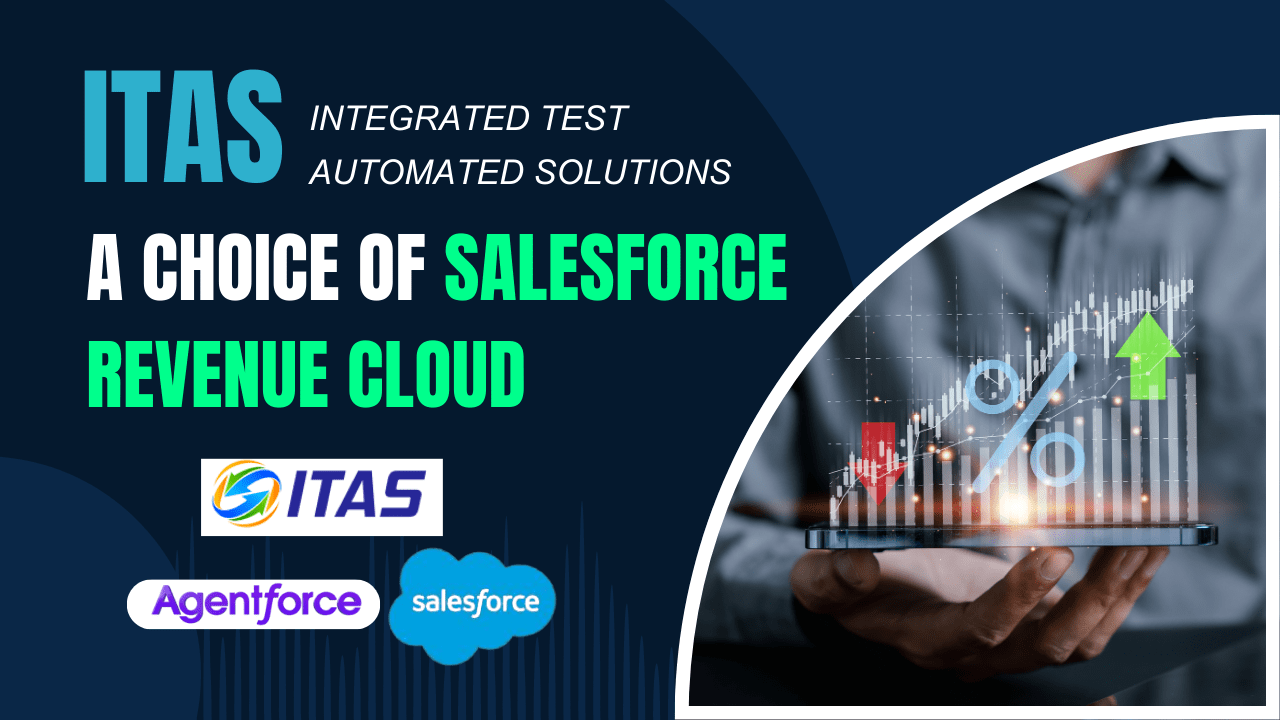 Why Businesses Are Choosing ITAS for Salesforce Revenue Cloud